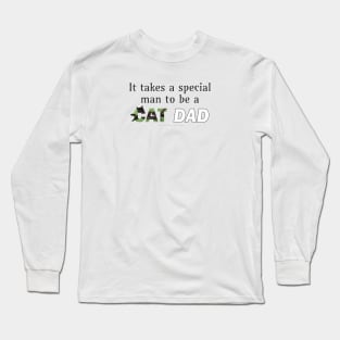 It takes a special man to be a cat dad - black cat oil painting word art Long Sleeve T-Shirt